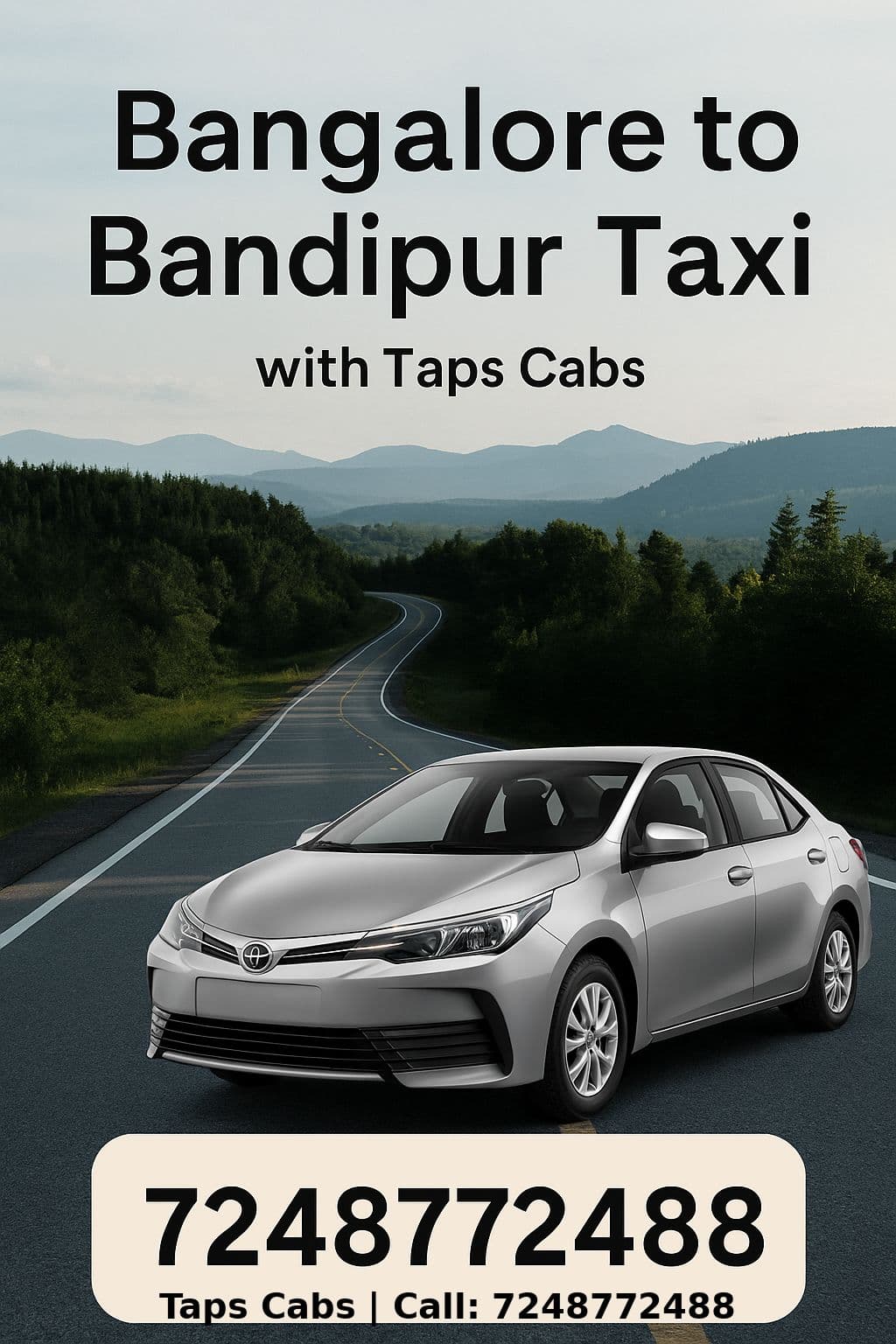  Bangalore to Bandipur Taxi with Taps Cabs