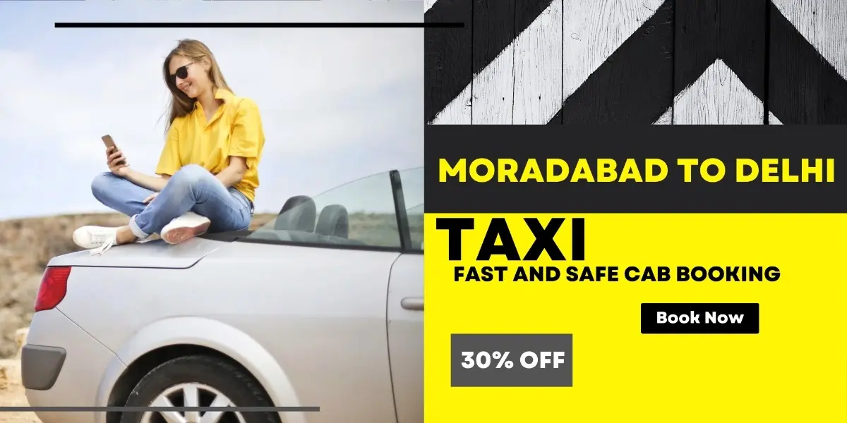 MBD to Delhi Taxi | Fast And Safe Cab Booking